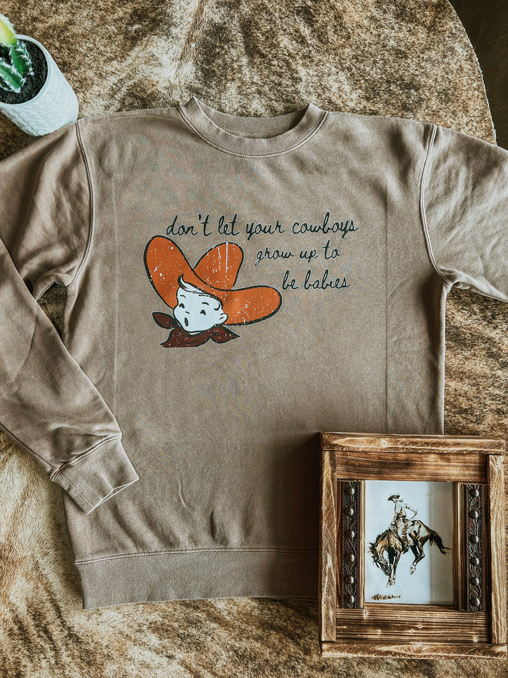 Grow Up To Be Cowboys Crewneck