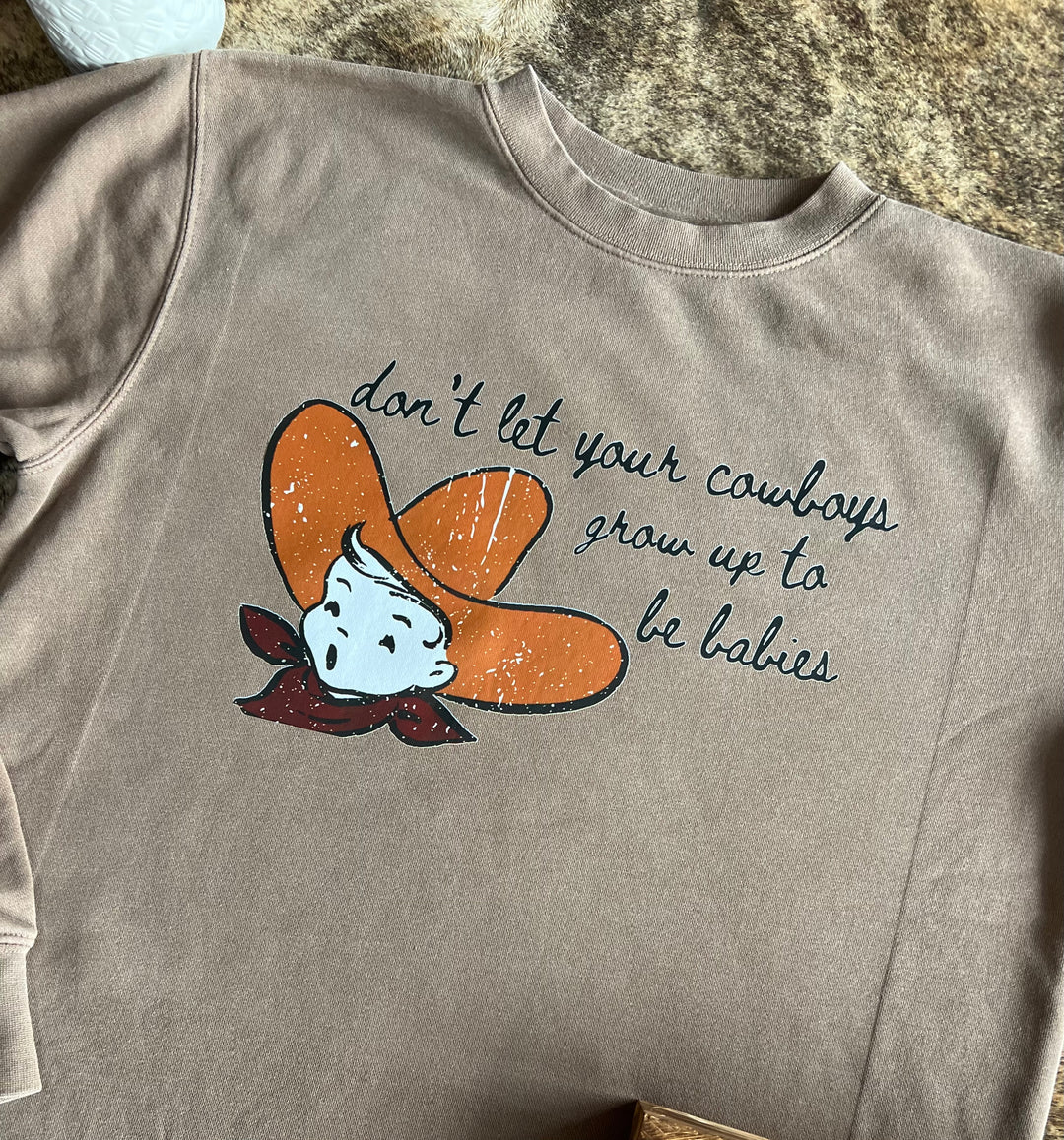 Grow Up To Be Cowboys Crewneck