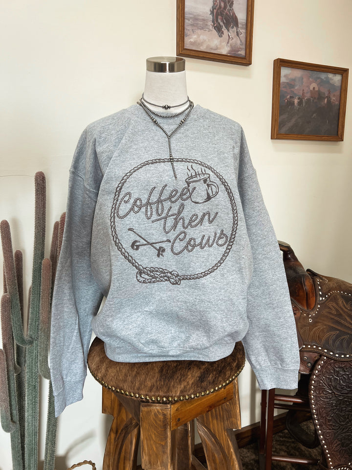 Coffee Then Cows Crewneck