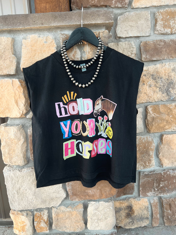 Hold Your Horses Muscle Tank